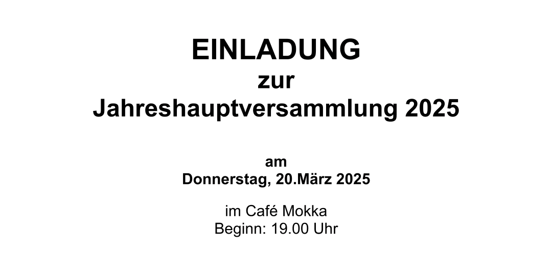 Einladung Jahreshauptversammlung 2025